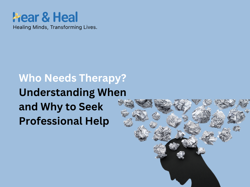 Who-Needs-Therapy-Understanding-When-and-Why-to-Seek-Professional-Help
